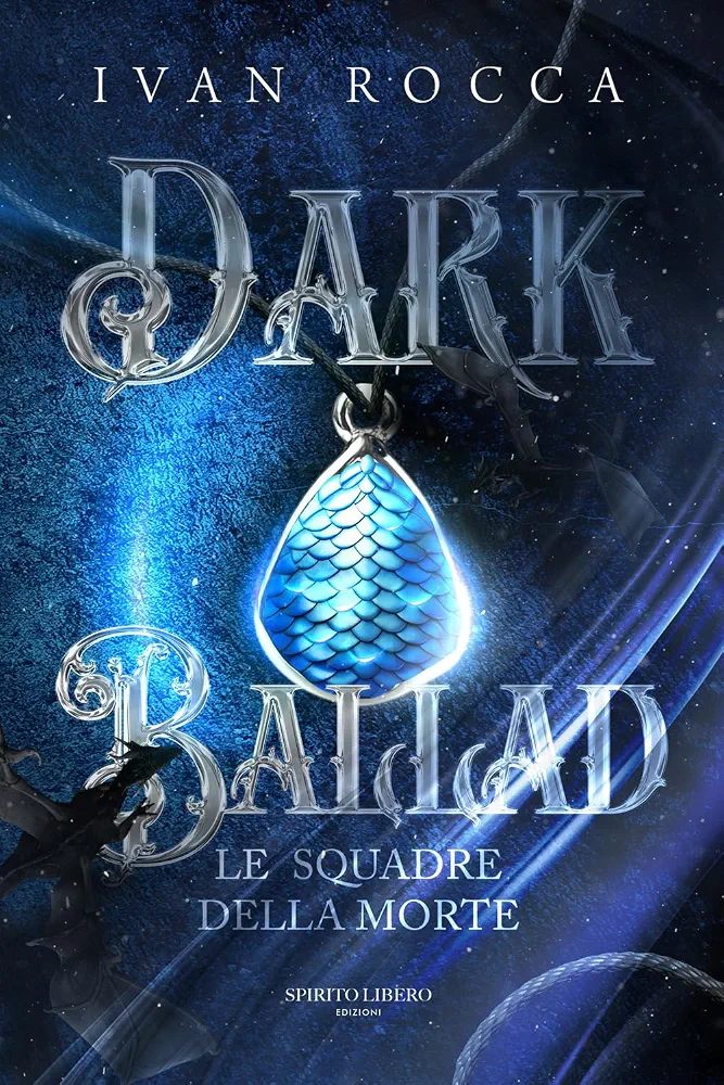 Copertina di Dark ballad. Le squadre della morte