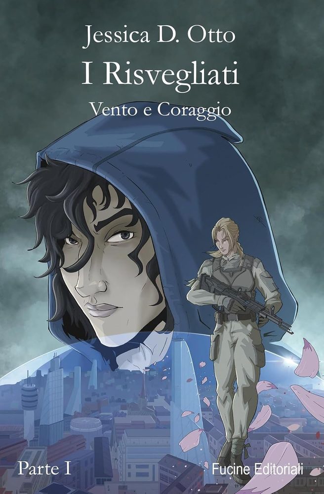 Copertina di I Risvegliati - Vento e coraggio. Parte prima