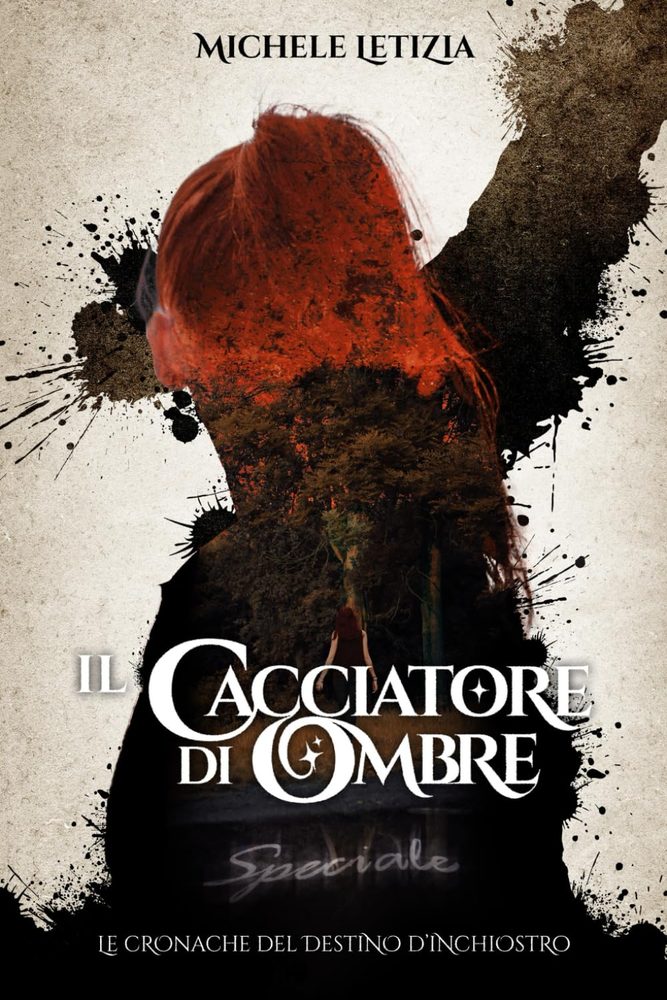 Copertina di Il cacciatore di ombre - Le cronache del destino d'inchiostro, vol. II