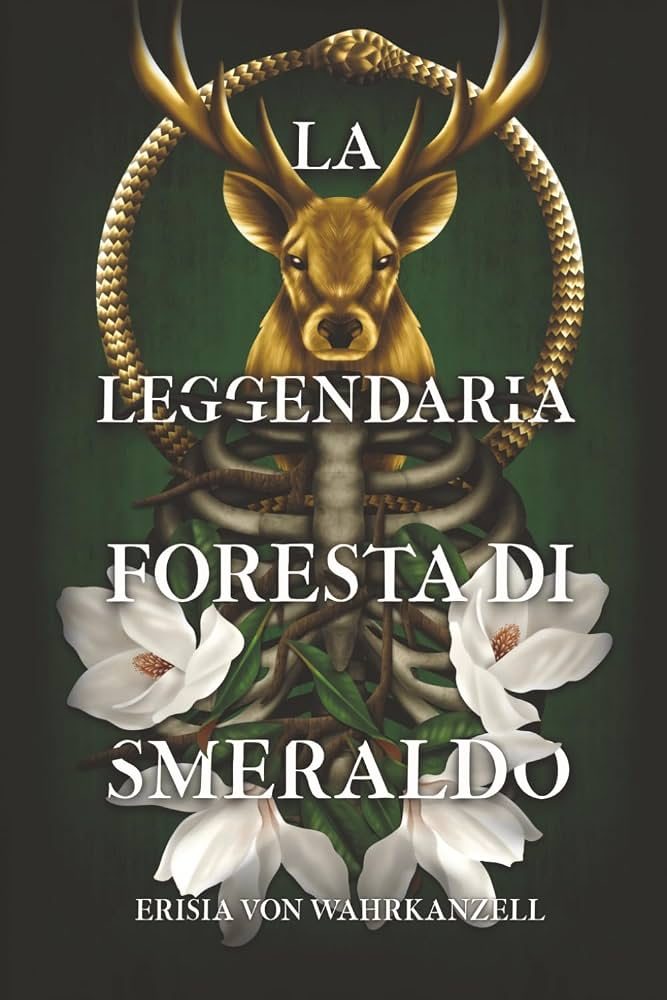 Copertina di La Leggendaria Foresta di Smeraldo - Le Cronache di Wahrkanzell, vol. I