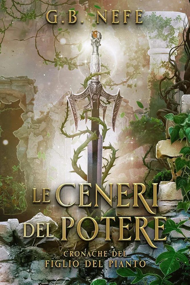 Copertina di Le Ceneri del Potere - Cronache del Figlio del Pianto