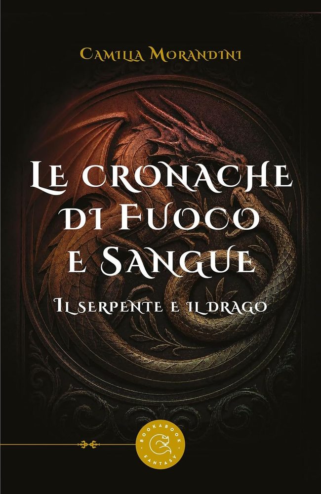 Copertina di Le cronache di Fuoco e Sangue. Il serpente e il drago